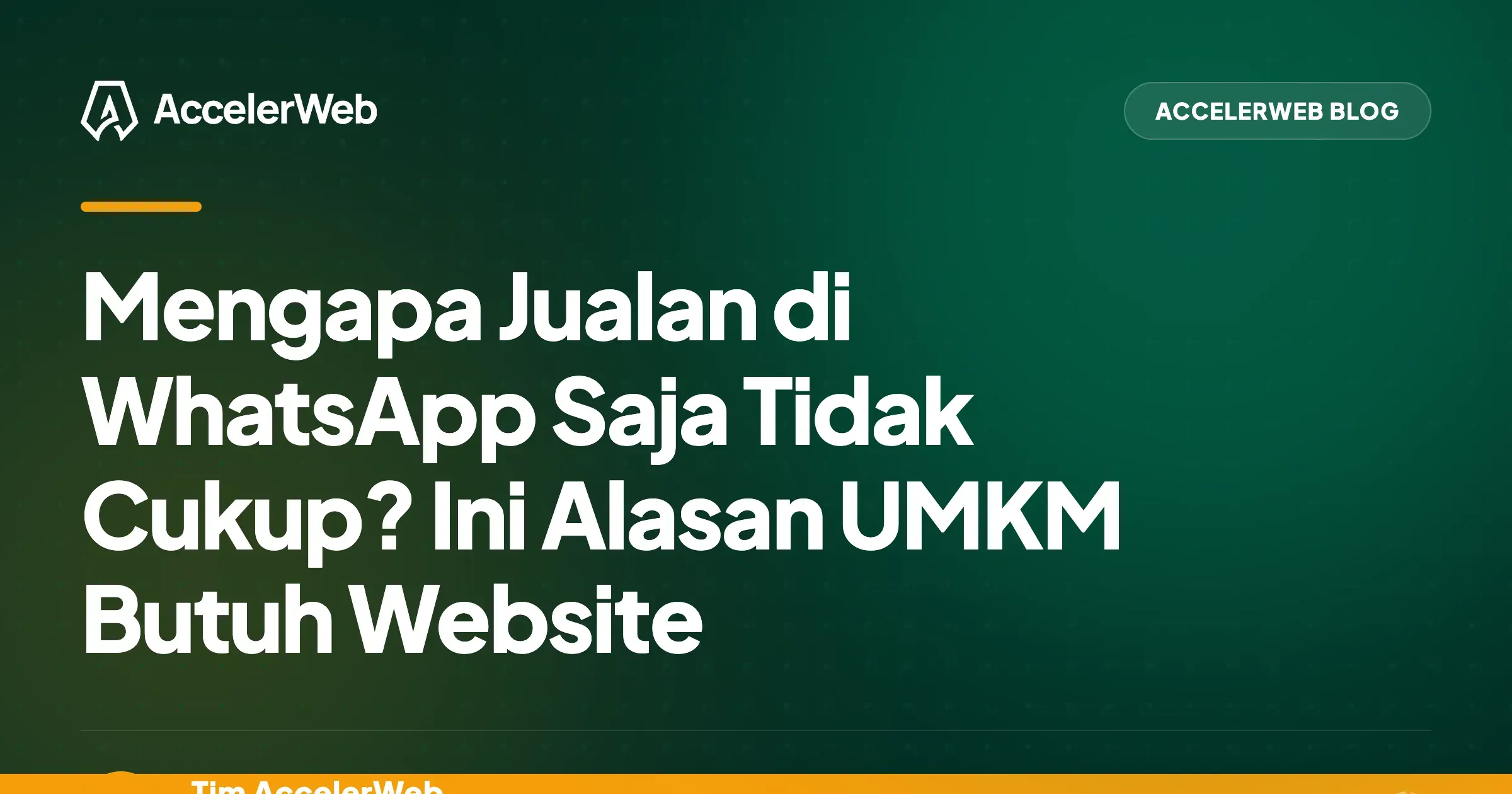 Mengapa Jualan di WhatsApp Saja Tidak Cukup? Ini Alasan UMKM Butuh Website
